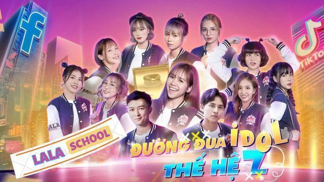 LaLa School: Đường Đua Idol Thế Hệ Z